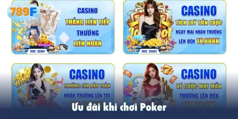 Ưu đãi khi chơi Poker